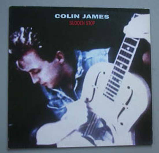 Colin James (2) : Sudden Stop (LP, Album)