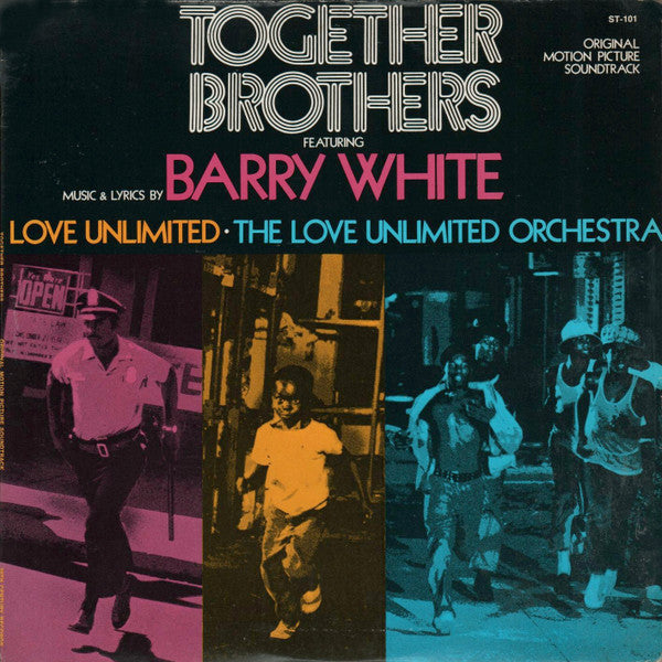 Barry White, Love Unlimited, Love Unlimited Orchestra : Together Brothers (Original Motion Picture Soundtrack) (LP, Album, Pit)