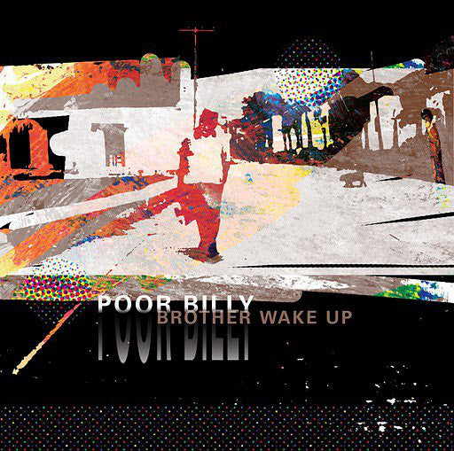 Poor Billy : Brother Wake Up (2xLP)