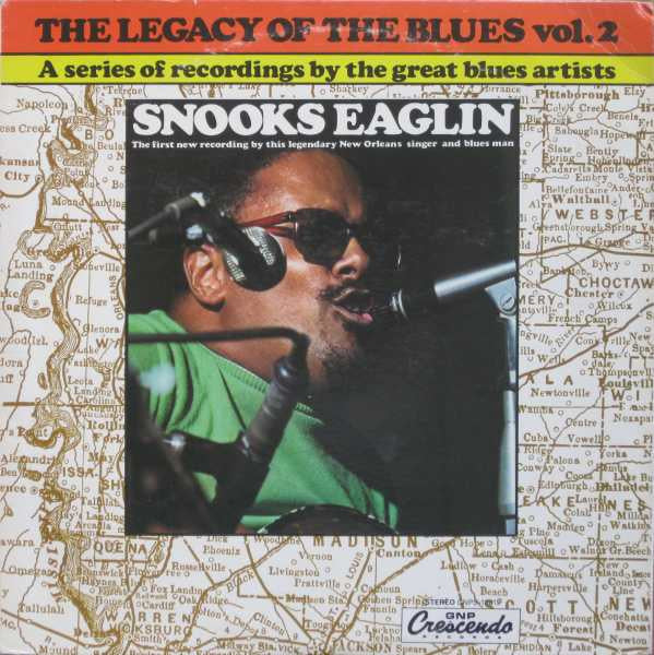 Snooks Eaglin : The Legacy Of The Blues Vol. 2 (LP, RE)