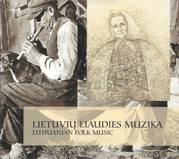 Various : Lietuvių Liaudies Muzika (Autentiškas Folkloras) = Lithuanian Folk Music (Authentic Folk-lore) (CD, Comp, RE)