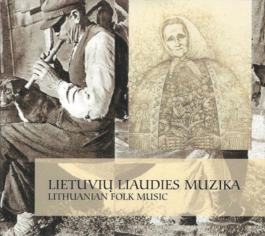 Various : Lietuvių Liaudies Muzika (Autentiškas Folkloras) = Lithuanian Folk Music (Authentic Folk-lore) (CD, Comp, RE)