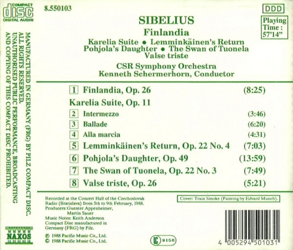 Jean Sibelius, Kenneth Schermerhorn, Slovak Radio Symphony Orchestra : Finlandia • Swan Of Tuonela • Valse Triste • Karelia Suite • Phjola's Daughter • Lemminkäinen's Return (CD, Album)