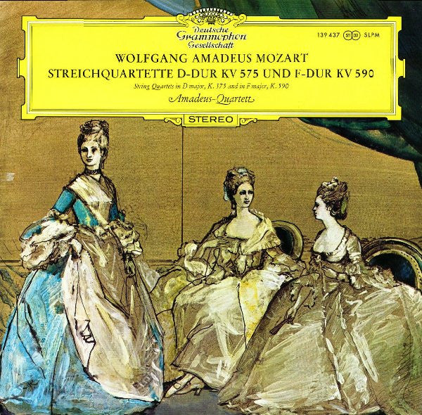 Wolfgang Amadeus Mozart - Amadeus-Quartett : Streichquartette D-dur KV 575 Und F-dur KV 590 (LP)