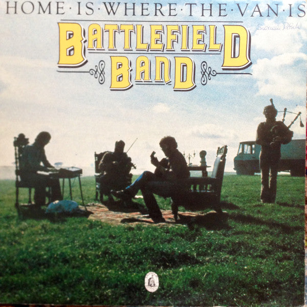 Battlefield Band : Home Is Where The Van Is (LP, Album)