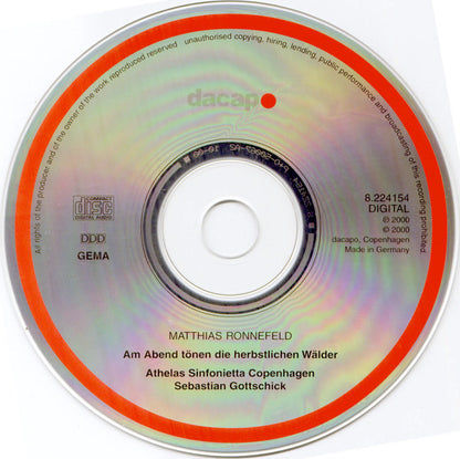 Matthias Ronnefeld / Christian Tetzlaff • Lars Ulrik Mortensen • Randi Stene • Daniela Bechly • Jens E. Christensen • Deborah Wood • Athelas Sinfonietta Copenhagen • Sebastian Gottschick : Am Abend Tönen Die Herbstlichen Wälder (Chamber Music) (CD, Album)