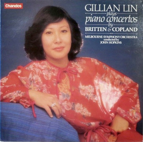 Gillian Lin, Melbourne Symphony Orchestra, John Hopkins (11) - Benjamin Britten & Aaron Copland : Gillian Lin Plays Piano Concertos By Britten & Copland (LP)