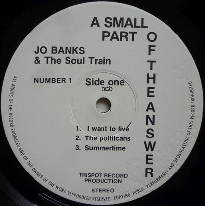 Jo Banks and the Soul Train : A Small Part Of The Answer (LP, Album)