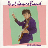 Paul James Band : Rockin' The Blues (LP)