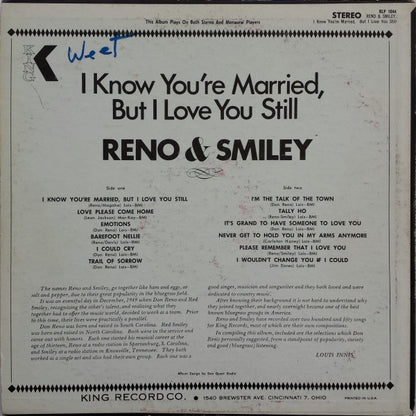 Reno And Smiley : I Know You're Married, But I Love You Still (LP, Comp)