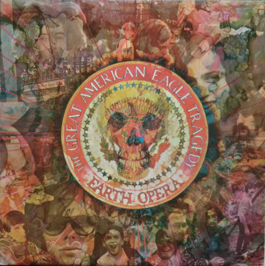 Earth Opera : The Great American Eagle Tragedy (LP, Album)