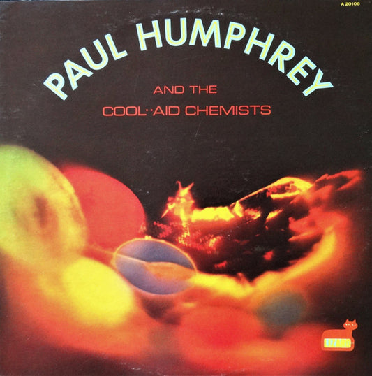 Paul Humphrey & His Cool Aid Chemists : Paul Humphrey And The Cool-Aid Chemists (LP, Album, ARP)