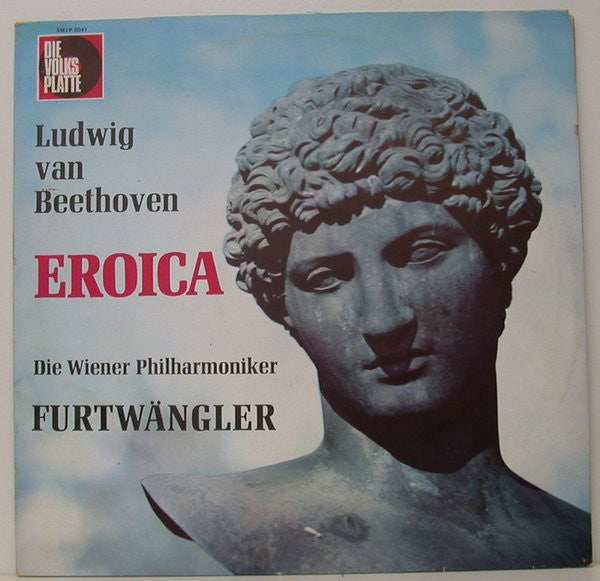 Ludwig van Beethoven, Wilhelm Furtwängler, Wiener Philharmoniker : Sinfonie Nr. 3 Es-dur Op. 55 "Eroica" (LP)