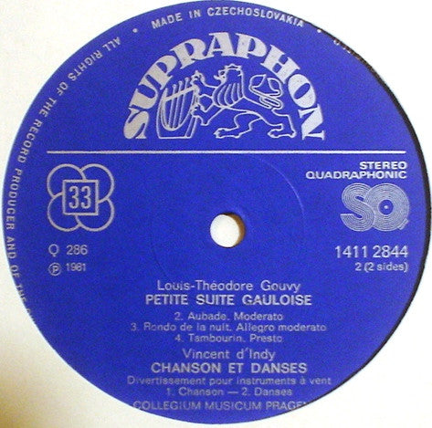 Charles Gounod / Vincent d'Indy / Louis Théodore Gouvy, Collegium Musicum Pragense : Petite Symphonie / Chanson Et Danses / Petite Suite Gauloise (Pour Instruments À Vent) (LP, Quad, SQ)