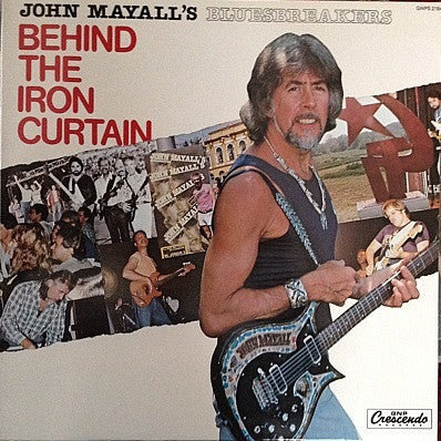 John Mayall & The Bluesbreakers : Behind The Iron Curtain (LP, Album)