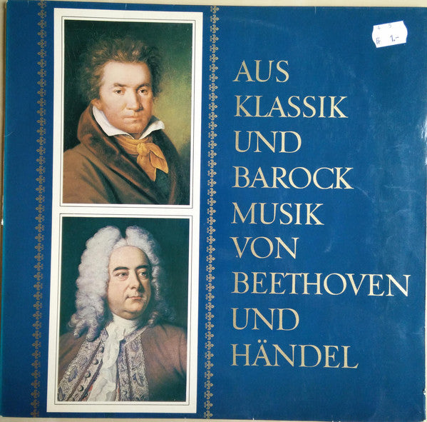 August Wenzinger, Wilhelm Kempff : Aus Klassik Und Barock - Musik Von Beethoven Und Händel (LP, Comp)