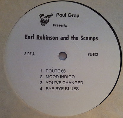 Earl Robinson (8) And The Five Scamps : Live At The Sni-Blue Lounge Volume #1 (LP, Album)