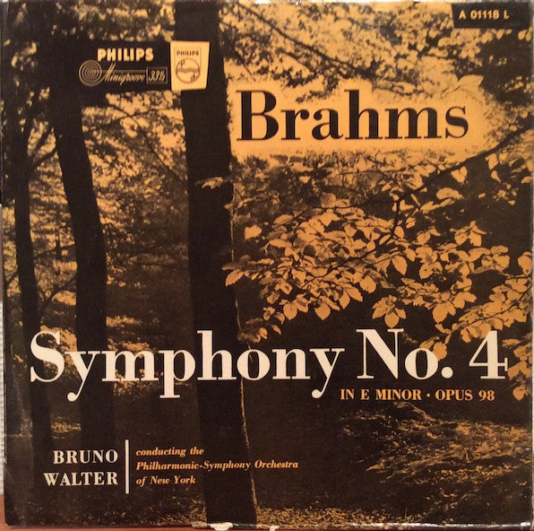 Johannes Brahms, Bruno Walter, Philharmonic-Symphony Orchestra Of New York : Symphony No.4 In E Minor, Op. 98 (LP, Mono)