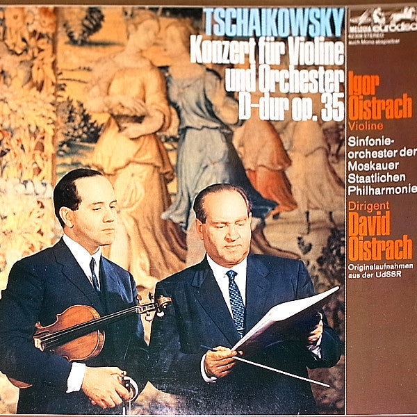 Pyotr Ilyich Tchaikovsky, Igor Oistrach, David Oistrach, Moscow Philharmonic Orchestra : Konzert Für Violine Und Orchester D-dur Op. 35 (LP)