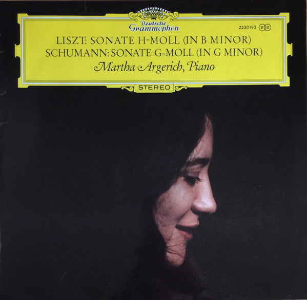 Franz Liszt / Robert Schumann - Martha Argerich : Sonate H-Moll (In B Minor) / Sonate G-Moll (In G Minor) (LP, Album)