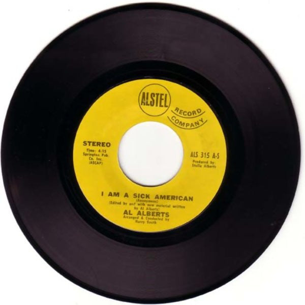 Al Alberts : I Am A Sick American / Try A Little Love (7", Single)