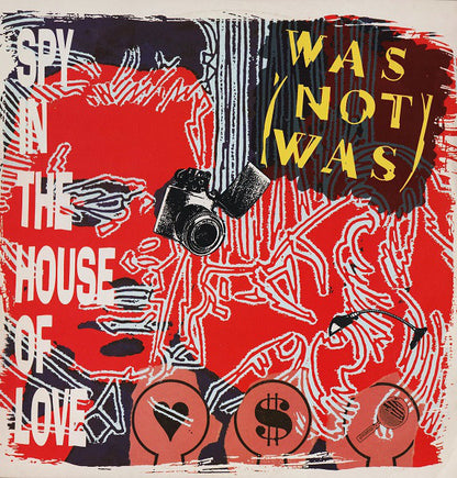 Was (Not Was) : Spy In The House Of Love (12")