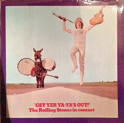 The Rolling Stones : Get Yer Ya-Ya's Out! - The Rolling Stones In Concert (LP, Album)