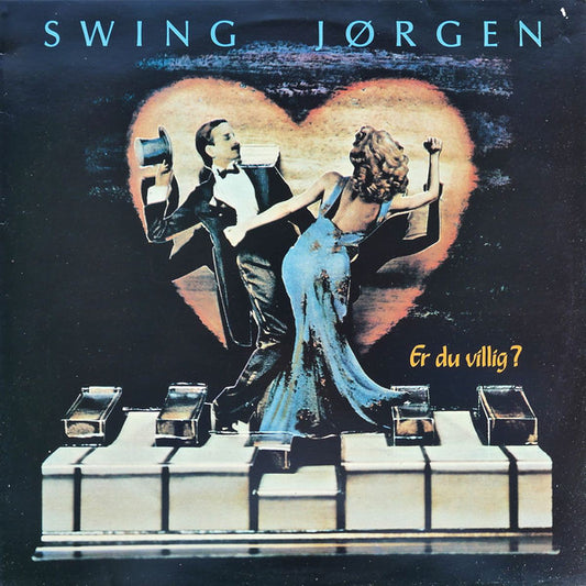 Swing Jørgen : Er Du Villig? (LP)