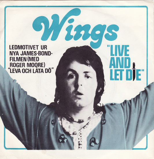 Wings (2) : Live And Let Die  (7", Single)