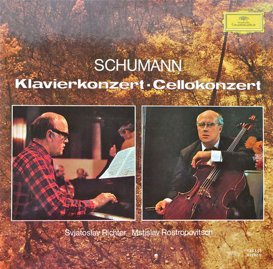Robert Schumann - Sviatoslav Richter · Mstislav Rostropovich : Klavierkonzert • Cellokonzert (LP, RE)