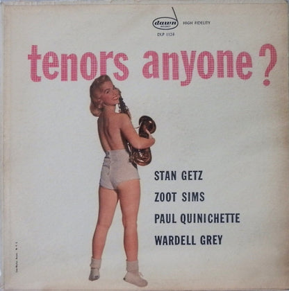 Stan Getz, Zoot Sims, Paul Quinichette, Wardell Gray : Tenors Anyone? (LP, Mono)