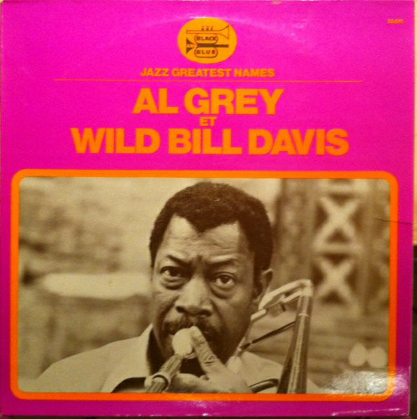 Al Grey Et Wild Bill Davis : Al Grey Et Wild Bill Davis (LP)