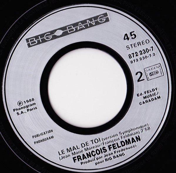 François Feldman : Le Mal De Toi (7", Single)