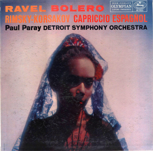 Maurice Ravel / Nikolai Rimsky-Korsakov - Paul Paray Conducting The Detroit Symphony Orchestra : Bolero / Capriccio Espagnol (LP, Album, Mono, RP)