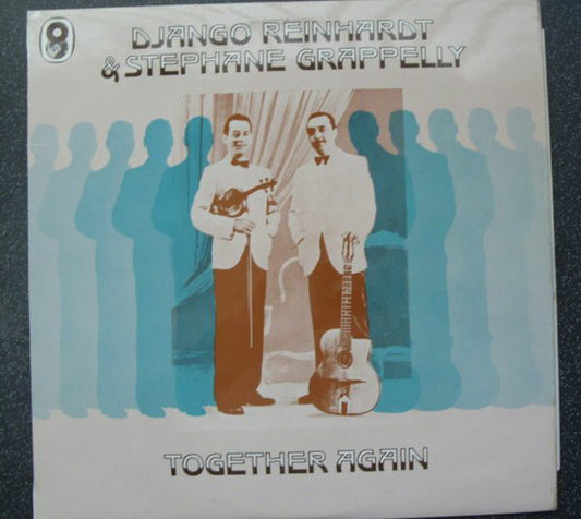 Django Reinhardt & Stéphane Grappelli : Together Again (LP, Album, Club)