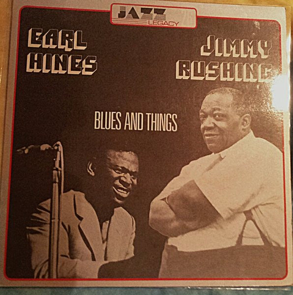 Earl Hines, Jimmy Rushing : Blues And Things (LP, Album, RE)