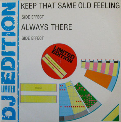 Side Effect : Keep That Same Old Feeling / Always There (12", Ltd)