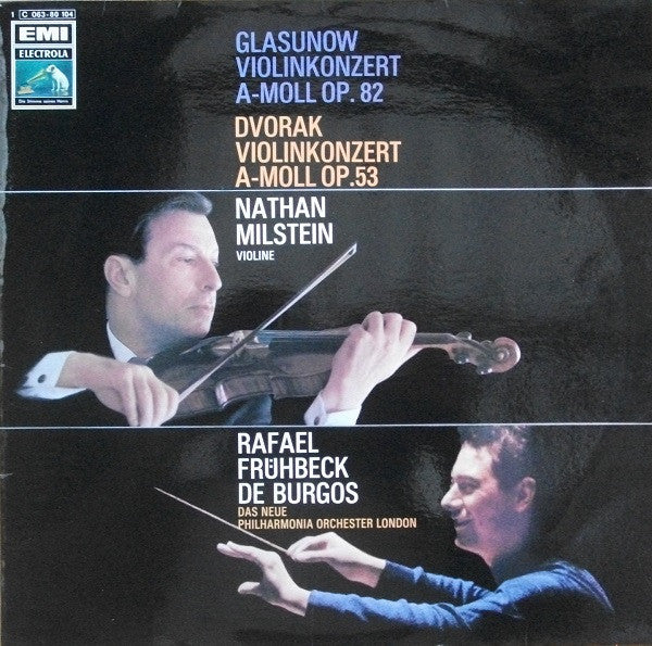 Alexander Glazunov / Antonín Dvořák - Nathan Milstein, Rafael Frühbeck De Burgos, New Philharmonia Orchestra : Violinkonzert A-Moll Op. 82 / Violinkonzert A-Moll Op. 53 (LP, RE)