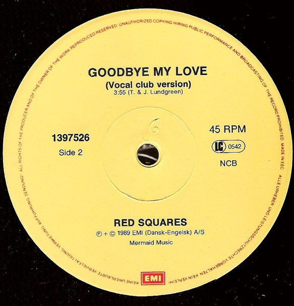 The Red Squares : Goodbye My Love (12")