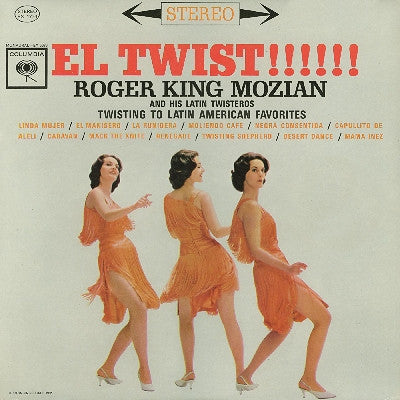 Roger King Mozian And His Latin Twisteros : El Twist!! (LP)