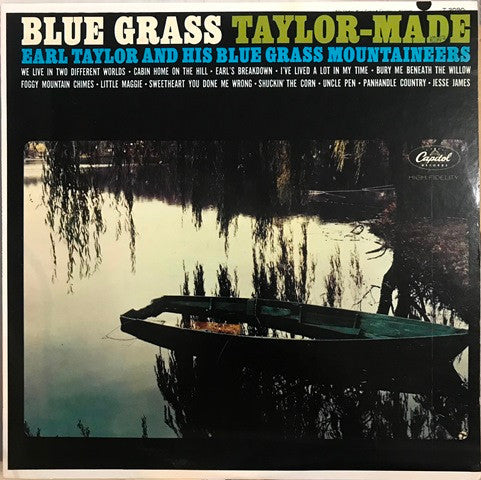 Earl Taylor And His Blue Grass Mountaineers : Blue Grass Taylor-Made (LP, Album)