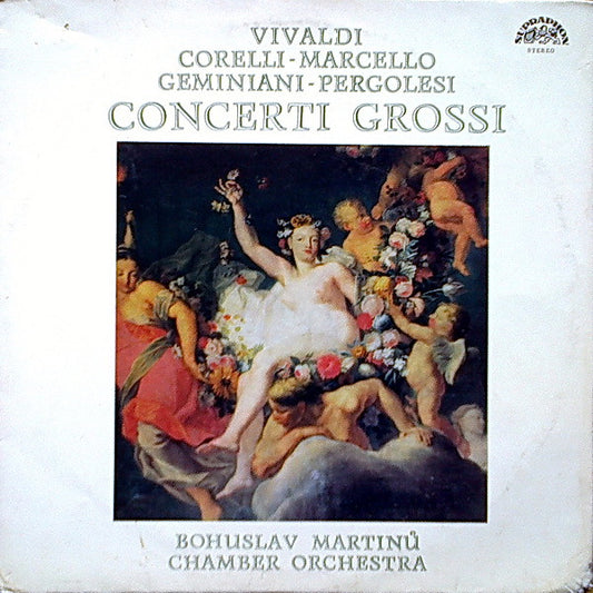 Komorní Orchestr Bohuslava Martinů Leader Josef Tesík : Concerti Grossi (LP, RE)