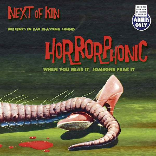 Next Of Kin (5) : Horrorphonic (LP, Ltd, Red)