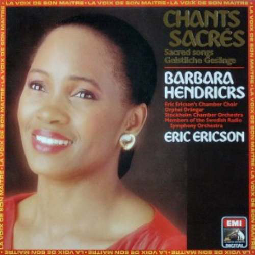 Barbara Hendricks, Eric Ericsons Kammarkör, Orphei Drängar, Snyko, Sveriges Radios Symfoniorkester, Eric Ericson : Chants Sacrés = Sacred Songs = Geistliche Gesänge (LP, Album)