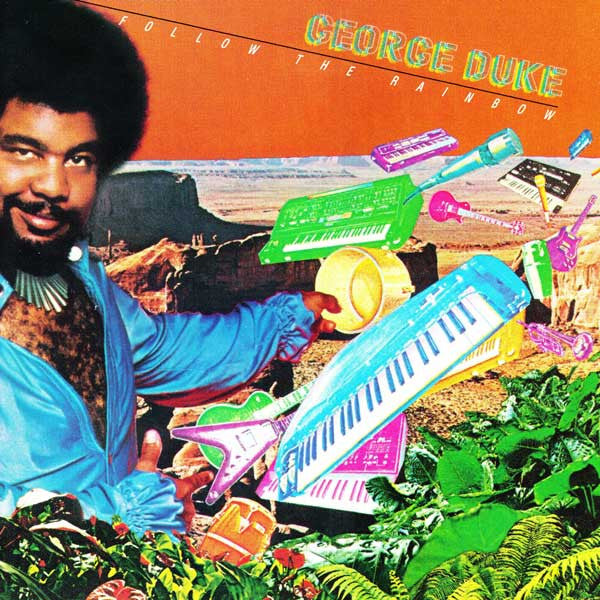 George Duke : Follow The Rainbow (LP, Album)