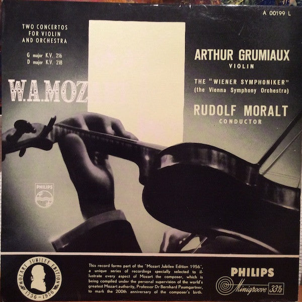 Wolfgang Amadeus Mozart — Arthur Grumiaux, Rudolf Moralt, Wiener Symphoniker : Two Concertos For Violin And Orchestra - G Major K.V. 216, D Major K.V. 218 (LP, Mono)