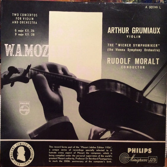 Wolfgang Amadeus Mozart — Arthur Grumiaux, Rudolf Moralt, Wiener Symphoniker : Two Concertos For Violin And Orchestra - G Major K.V. 216, D Major K.V. 218 (LP, Mono)