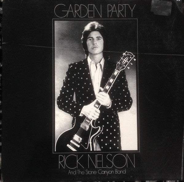 Rick Nelson & The Stone Canyon Band : Garden Party (LP, Album, Gat)