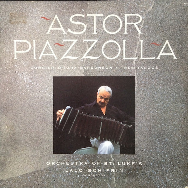 Astor Piazzolla - Orchestra Of St. Luke's, Lalo Schifrin : Concierto Para Bandoneón / Tres Tangos (LP)
