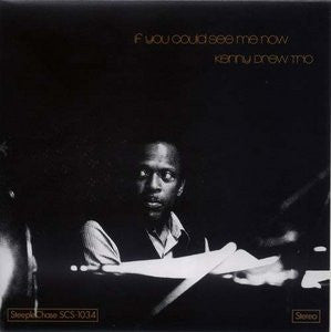 The Kenny Drew Trio : If You Could See Me Now (LP, Album)